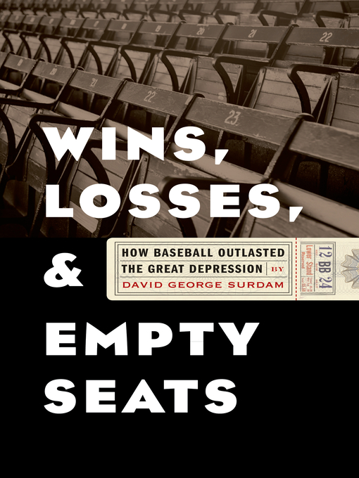 Title details for Wins, Losses, and Empty Seats by David George Surdam - Available